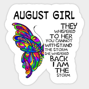 Butterfly August Girl I Am The Storm Sticker